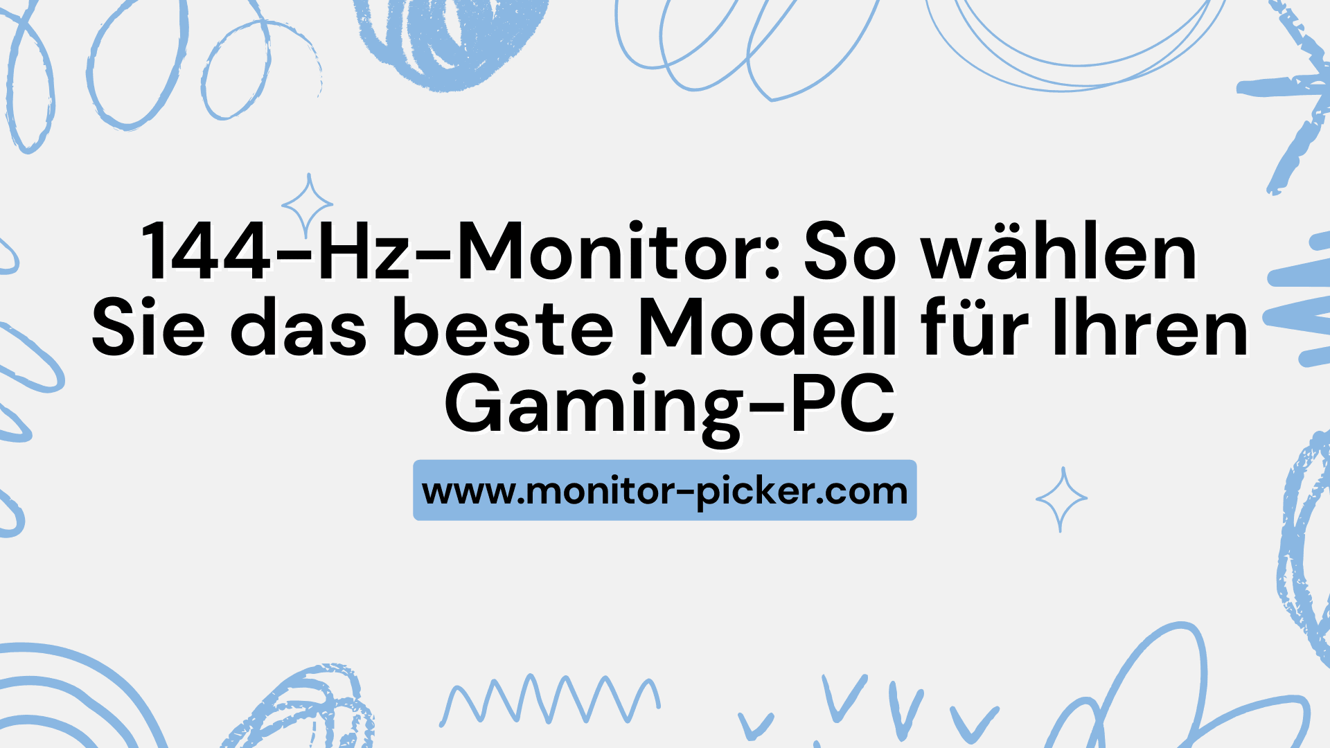 144-Hz-Monitor: So wählen Sie das beste Modell für Ihren Gaming-PC
